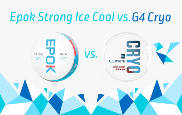Epok Strong Ice Cool Mint vs. General G4 Cryo
